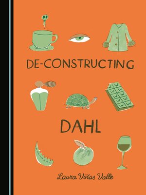 cover image of De-constructing Dahl